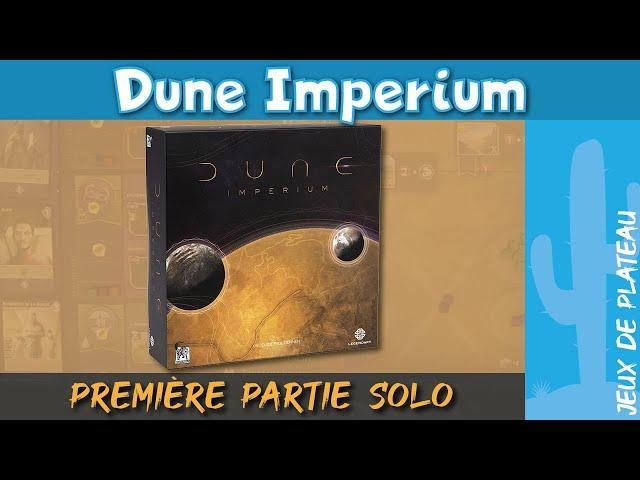 Dune Imperium - Première partie solo - Le dormeur doit se réveiller !