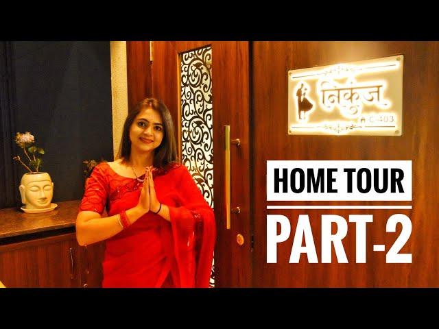 Home Tour  Part-2 | Our 3bhk Luxury Flat Tour | निकुंज  nikstyles Home Tour #interier #homedecor