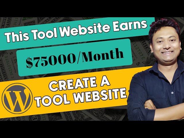 Tool Website Earning | How to Create Tool Website in WordPress | Earn Money Online 2023