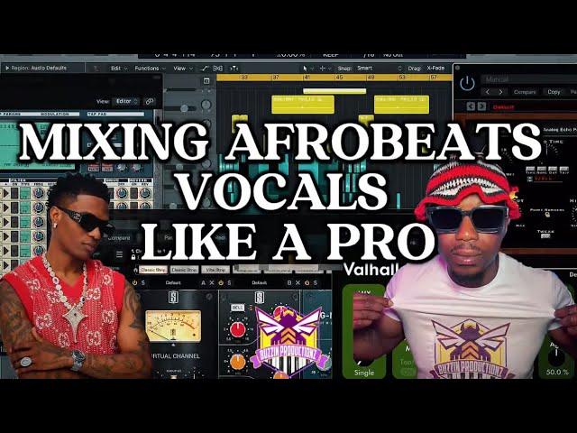 Mixing Afrobeats Vocals like a Pro Logic (Rema x Burna Boy) | Mix Breakdown 