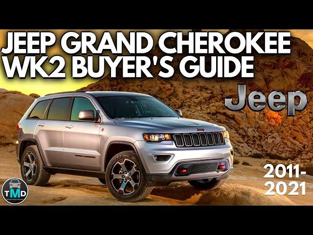 Jeep Grand Cherokee WK2 buyers guide (2011-2021) Common problems (CRD/V6/V8/SRT Hemi)