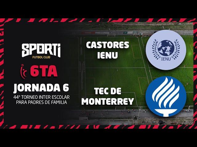 Castores IENU vs Tec de Monterrey