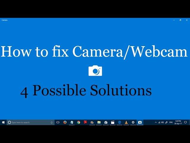 How to fix camera and webcam problems in Windows 11 and 10 (4 Solutions)