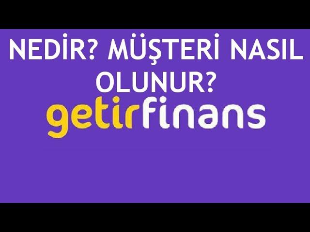 Getir Finans Nedir? Müşteri Nasıl Olunur? Kredi Kartı Başvurusu