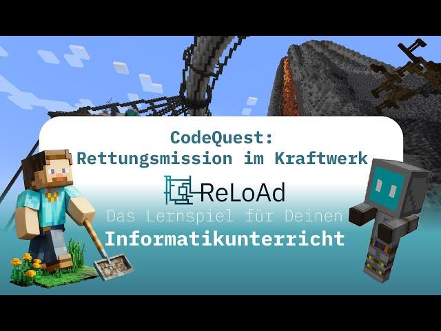 CodeQuest: Rettungsmission im Kraftwerk – Dein Lernspiel für den Informatikunterricht