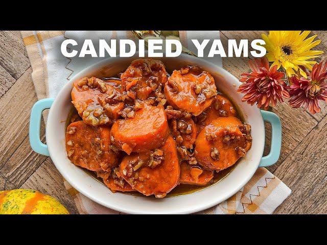 Candied Yams - Simple and Easy Holiday Recipe