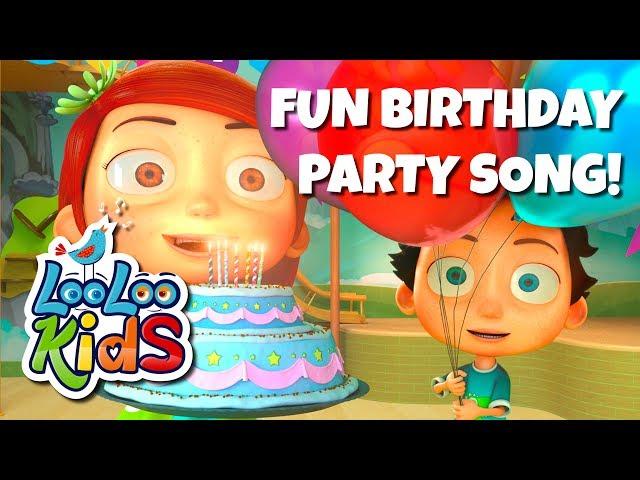 HAPPY BIRTHDAY - S1EP04 Fun and Play MIX - LooLoo Kids Songs for Kids