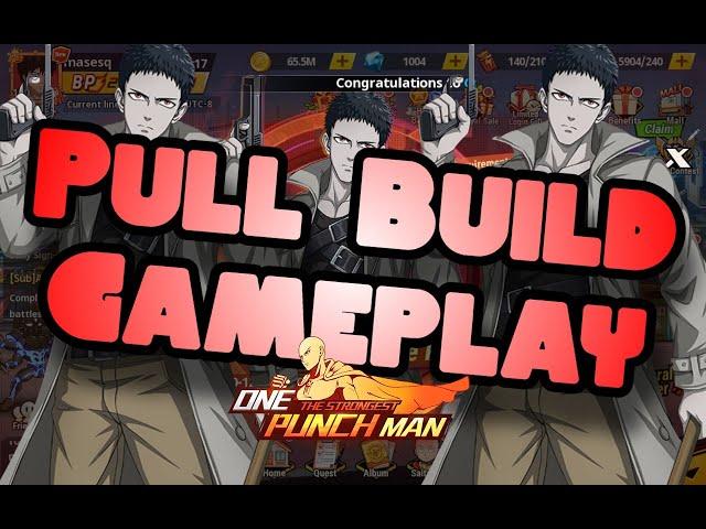 Pull Build Teams Gameplay Zombieman SSR+ One Punch Man The Strongest "Global"