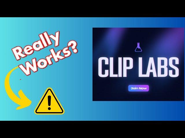 Is Cliplabs.io Legit Or Scam? Cliplabs Bootcamp Review | Scam Expert