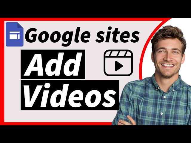 How to Add Videos to Google Sites 2024 (EASY) | MP4