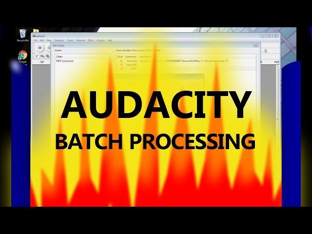 Audacity Batch Processing | Working With Chains