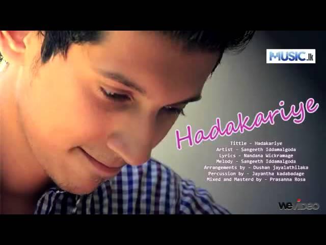 Hadakariye - Sangeeth Iddamalgoda