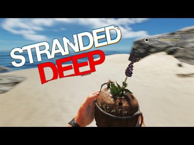 Stranded Deep (0.39 exp) - ДОБАВИЛИ ЛЕКАРСТВА!