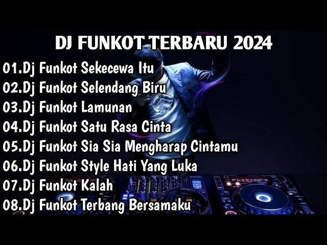 DJ TIKTOK TERBARU 2024 FULL BASS▪︎DJ FUNKOT X THAILAND SEKECEWA ITU||DI MANA LETAK HATI MU YANG DULU