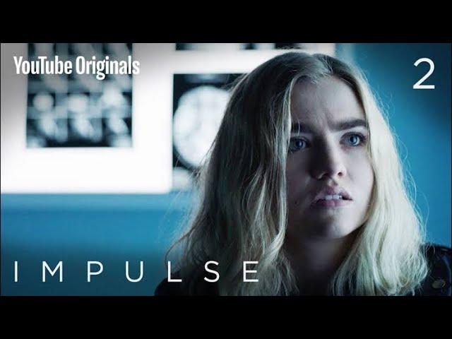 Impulse Season 1 Episode 2 "State Of Mind"