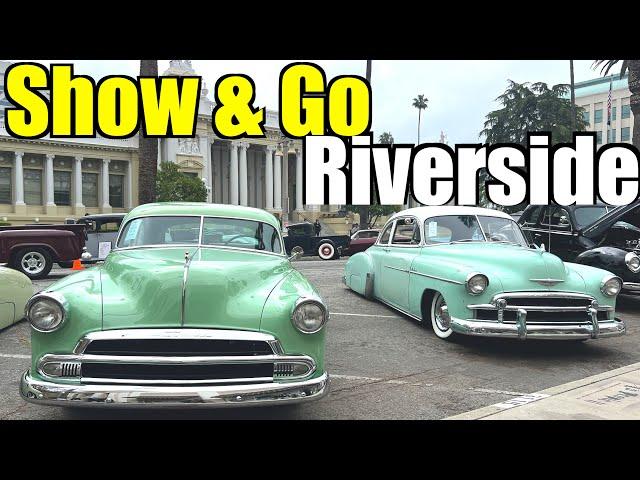 Riverside Show & Go 2024 - Classic Car Show & Cruise