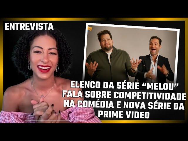 Elenco da série “Melou” fala sobre competitividade na comédia e nova série da Prime Video