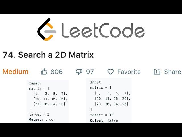 LeetCode Search A 2D Matrix Solution Explained - Java