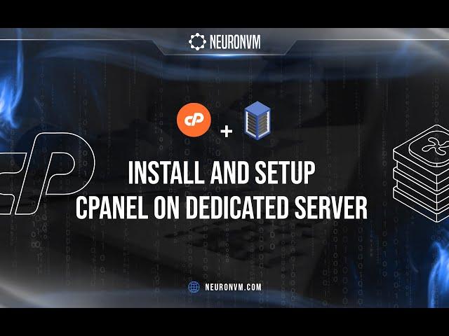 Mastering Install And setup Cpanel On Dedicated Server