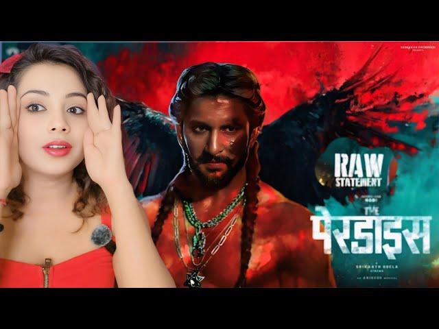 The Paradise Glimpse : RAW STATEMENT - Hindi | Nani | Srikanth Odela | Anirudh | SLV | Reaction