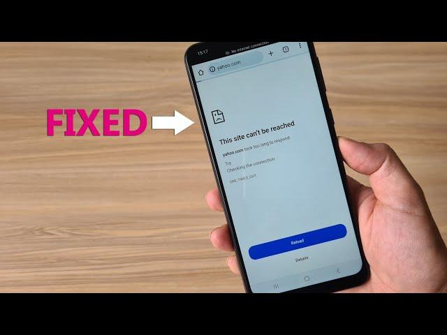 SamSung : How to Fix "This site can't be reached"