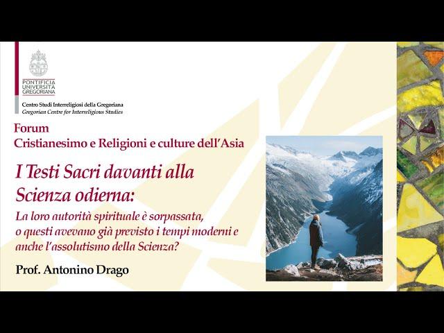 I Testi Sacri davanti alla Scienza odierna: la loro autorità è sorpassata? (Antonino Drago)