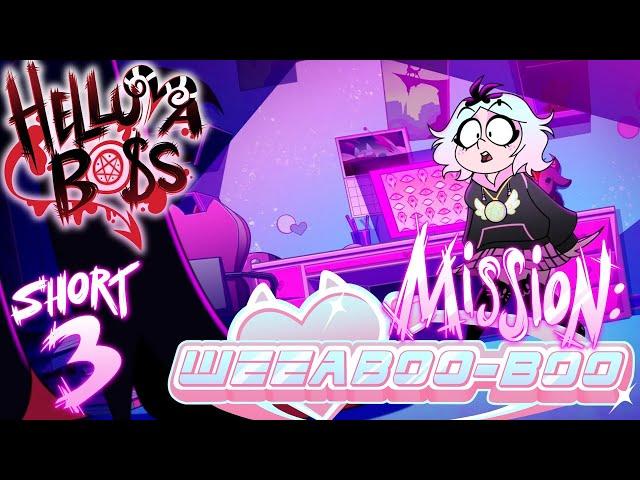 HELLUVA SHORTS 3 // MISSION: WEEABOO-BOO // HELLUVA BOSS