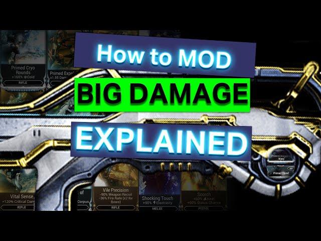 WARFRAME | How to Mod BIG DAMAGE!! | Weapon Modding Explained! | 2024 | Modding Deep Dive Pt 3