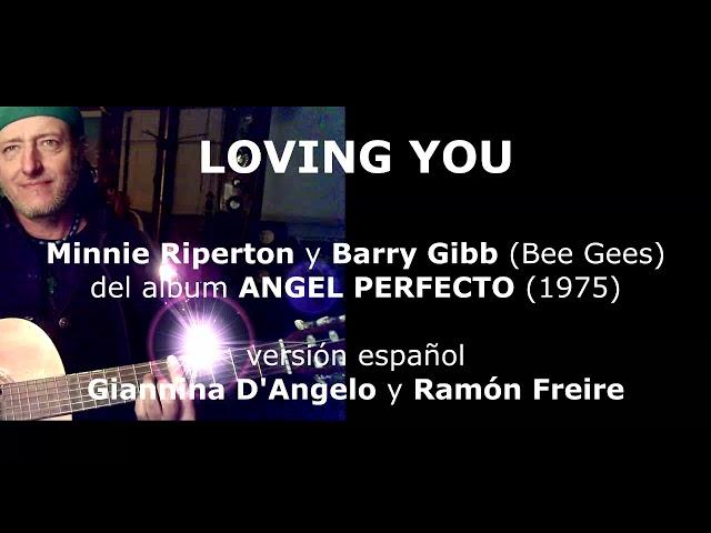 Lonving You - Gianina D'Angelo & Ramón Freire