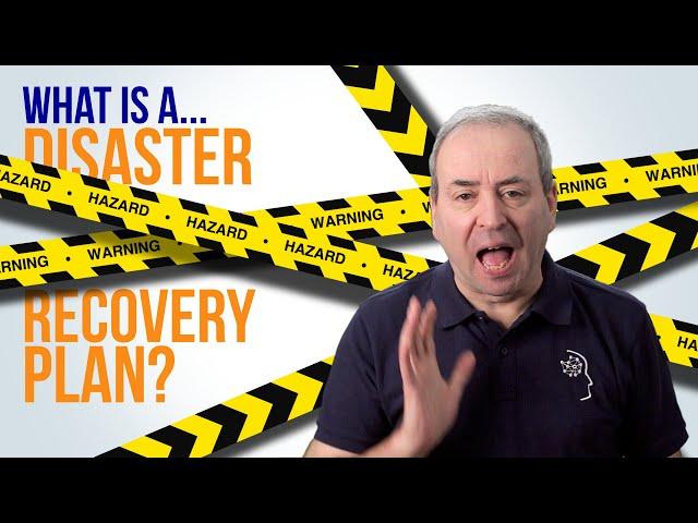 What is a Disaster Recovery Plan? And How to Make one.