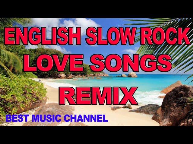 The Best English Slow Rock Love Songs Remix @vechainnews355