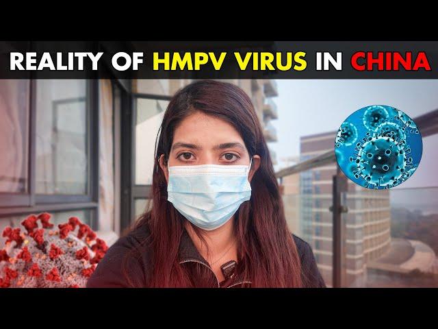 Ground Reality as an Indian living in China | HMPV virus | Covid-19