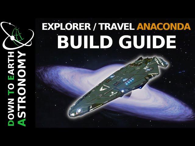 Explorer / Travel Anaconda - Build Guide | Elite Dangerous