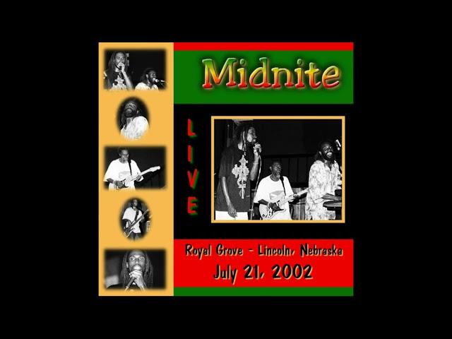 Midnite Rastaman Still Stand live from Lincoln Nebraska at the Royal Grove July 21, 2002