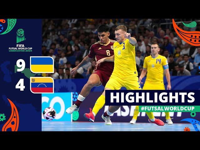 Ukraine v Venezuela | FIFA Futsal World Cup 2024 | Quarter-finals | Highlights