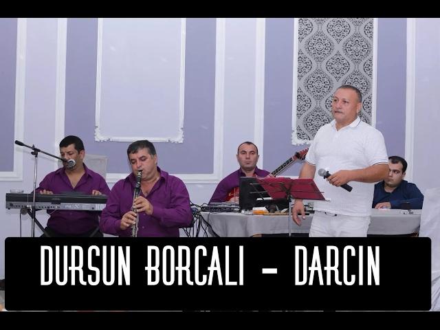 Dursun Borcalı -  Darcın