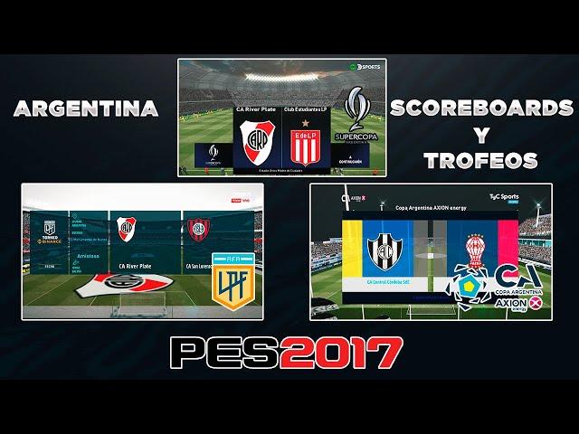 ARGENTINA SCOREBOARDS (COPA ARGENTINA,LIGA,SUPERCOPA) PARA SIDER PES 2017 | T99