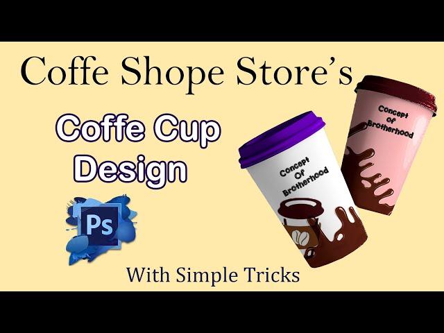 Coffee Cup Mockup Design on Photoshop | Concept OF.