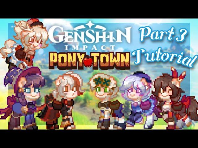 How to make Genshin Impact characters in Ponytown [Part3] [REQUESTS CLOSED]