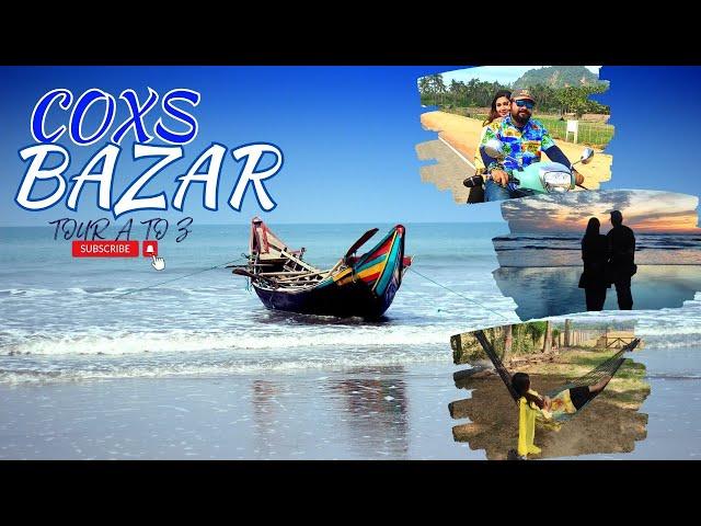 কক্সবাজার ভ্রমণের সবকিছু | Dhaka To Cox’s Bazar | Hotel Booking | A Complete Tour Plan |