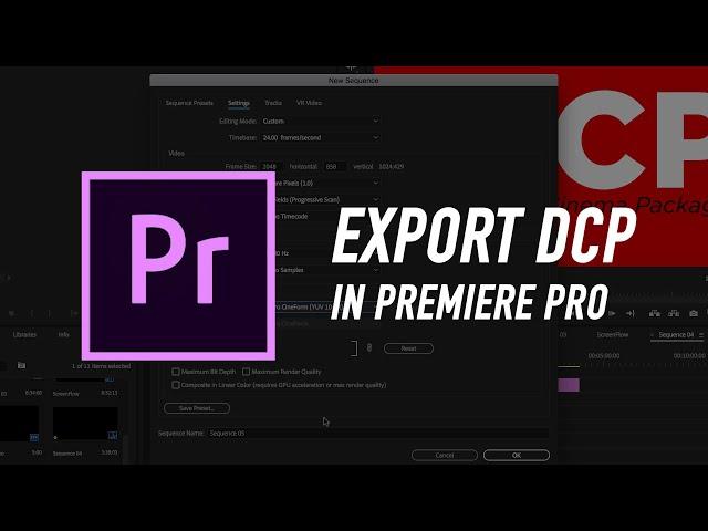 Export DCP in Adobe Premiere Pro for festival / contest / theater