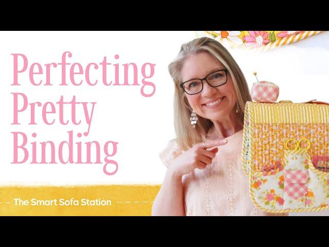 Sewing Perfect Bias Binding Around Curves and Corners - Smart Sofa Station Part 4