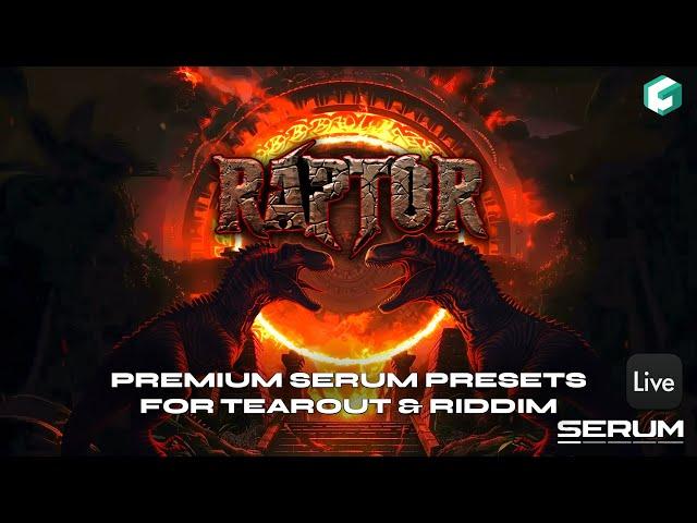 RAPTOR | TEAROUT X RIDDIM SERUM PRESET PACK