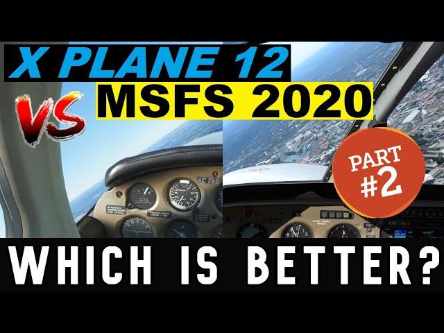 X-PLANE 12 vs MSFS PAYWARE: WHICH IS BEST FOR YOU?