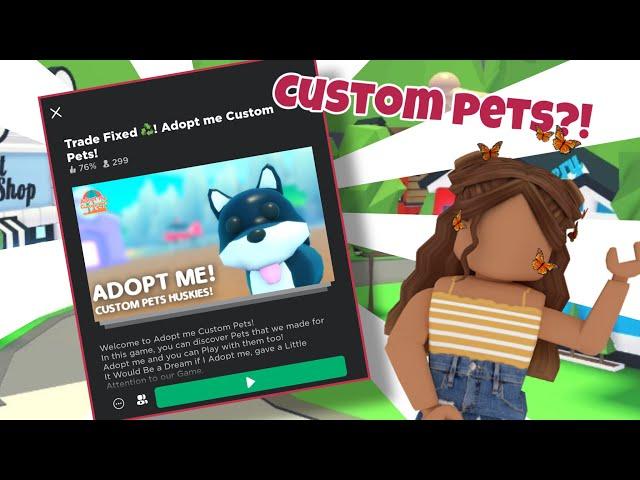 PLAYING ADOPT ME CUSTOM PETS!