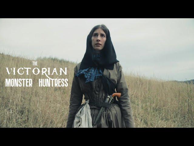 The Victorian Monster Huntress || Short Film