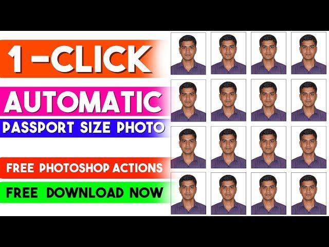 1 Click Automatic Passport Size Photo in Photoshop Actions ⏬