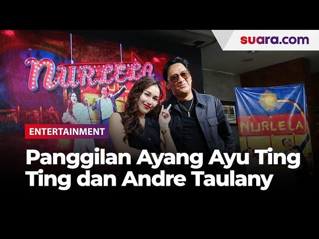 Terungkap, Panggilan Ayang Ayu Ting Ting dan Andre Taulany Ternyata Singkatan