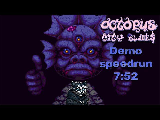 Speedrunning is addicting - Octopus City Blues Demo Any% speedrun (7:52)