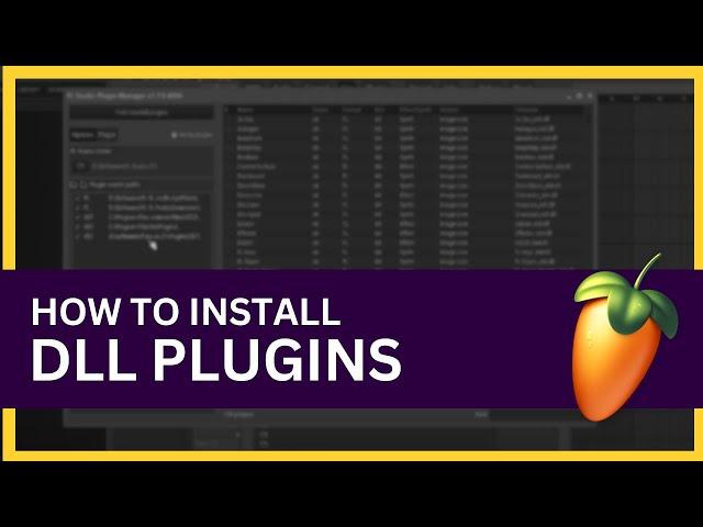 How to Install DLL Plugins to FL Studio 21